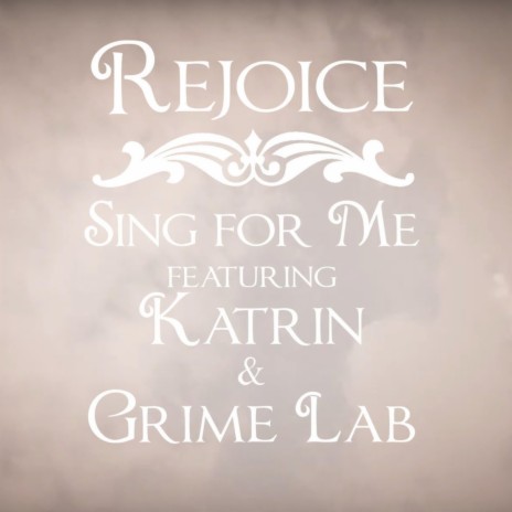 Rejoice (feat. Katrin & Grime Lab) | Boomplay Music