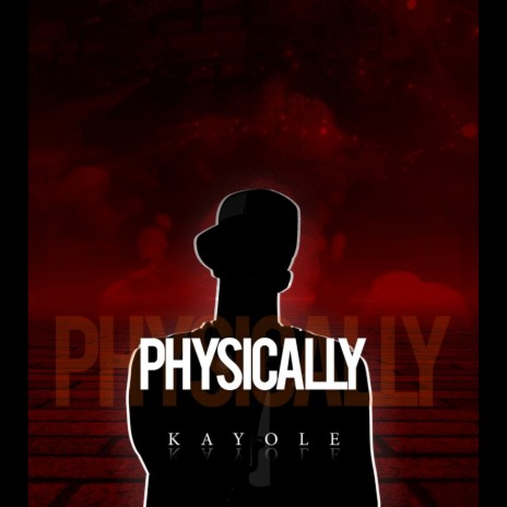 Physically | Boomplay Music
