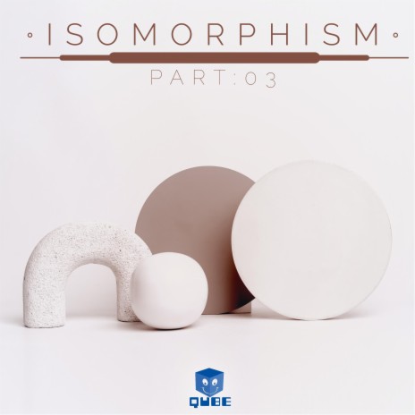 Isomorphism: Track 3 | Boomplay Music