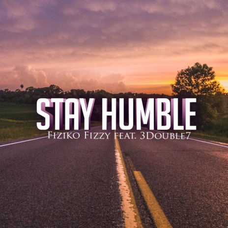 Stay Humble ft. 3Double7