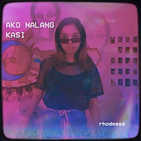 Ako Nalang Kasi | Boomplay Music