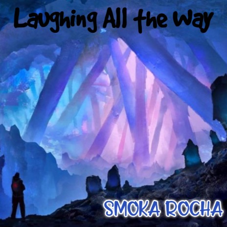 Laughing All the Way | Boomplay Music