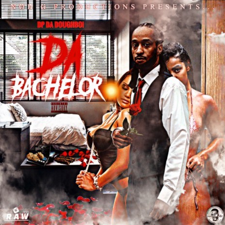 Da Bachelor | Boomplay Music