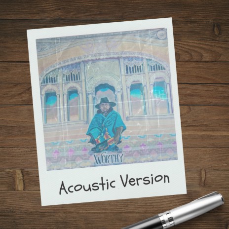 Worthy (Acoustic)