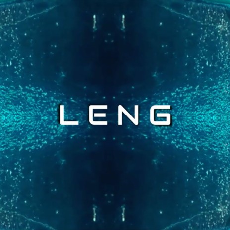 Leng | Boomplay Music
