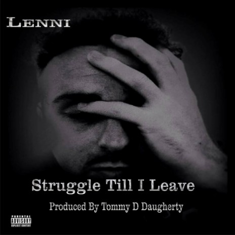 Struggle Till I Leave (Lenni's Original Version) [Instrumental]