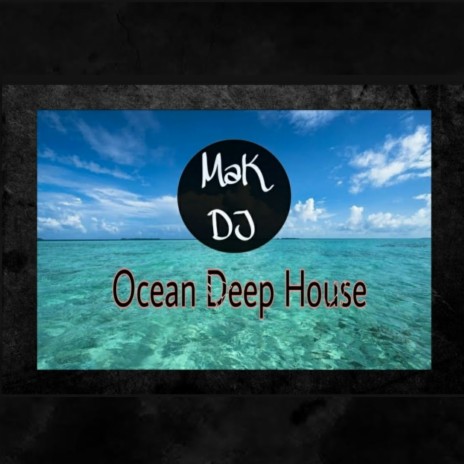 Ocean Vibes vol.-3 (Deep House Mix)