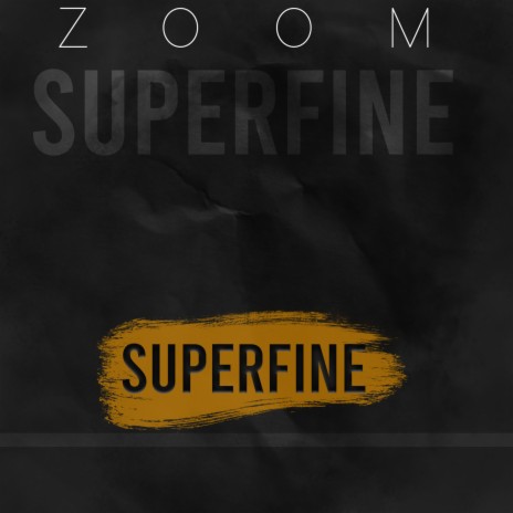 Superfine | Boomplay Music