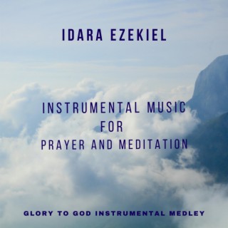 GLORY TO GOD INSTRUMENTAL MEDLEY