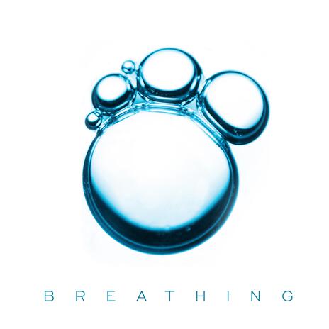 Breathing | Boomplay Music