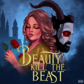 Beauty Kill The Beast