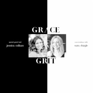 Grace and Grit #6 Effective, Honest Communication