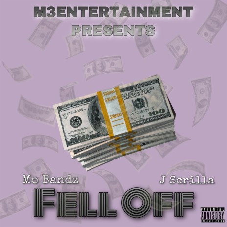 Fell Off ft. J Scrilla | Boomplay Music