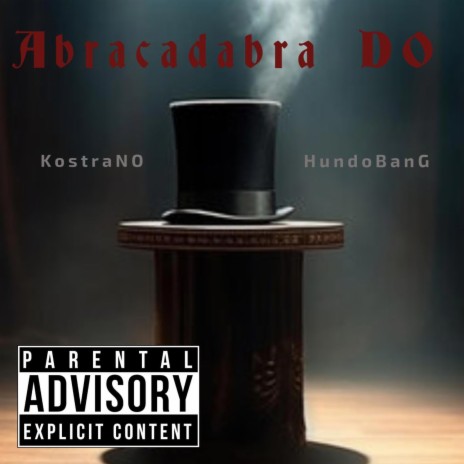 Abracadabra Do | Boomplay Music