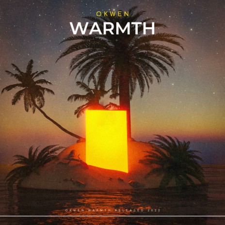 Warmth | Boomplay Music