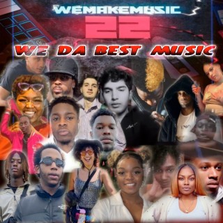 We Make Music 22 - We Da Best Music