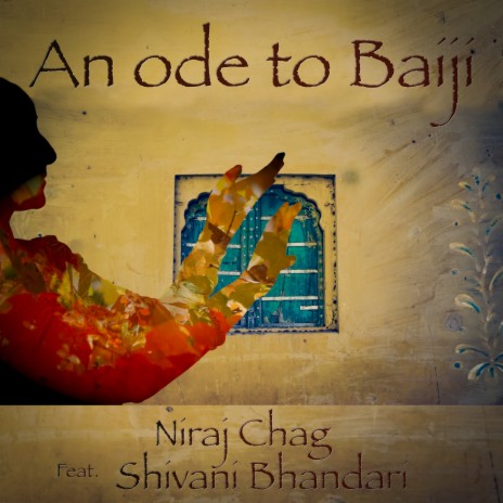 An ode to Baiji ft. Shivani Bhandari