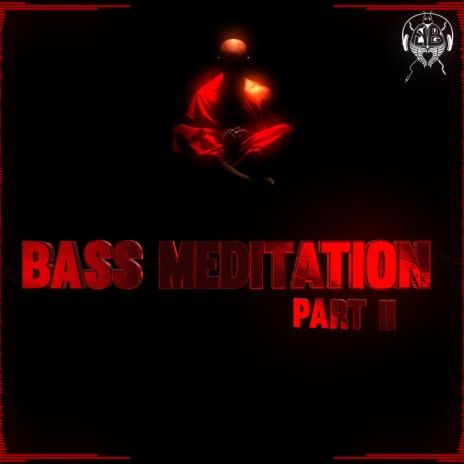 Bass Meditation Part II (Original Mix) | Boomplay Music