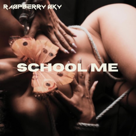 SCHOOL ME | Boomplay Music