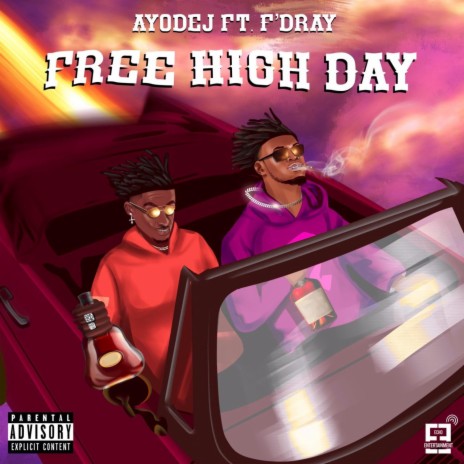Free High Day ft. F Dray | Boomplay Music