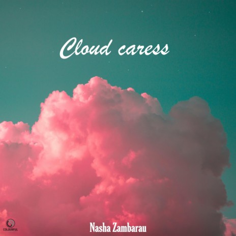 Cloud caress | Boomplay Music