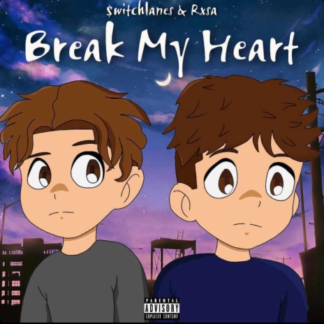 BREAK MY HEART ft. The Kidd Rxsa | Boomplay Music