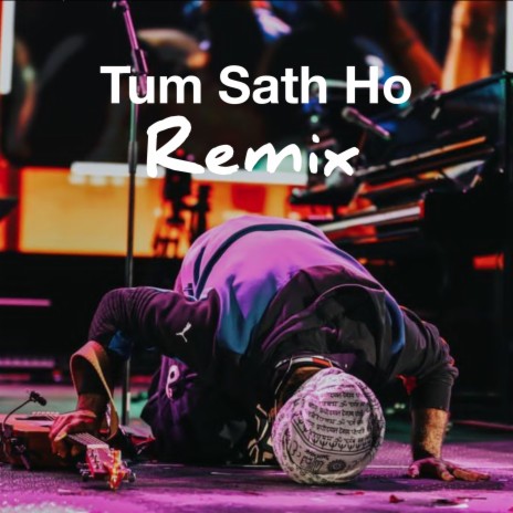 Tum Sath Ho New Version | Boomplay Music