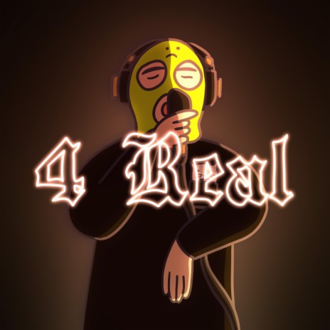 4 Real | Boomplay Music