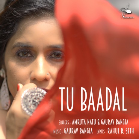 Tu Baadal ft. Amruta Natu | Boomplay Music