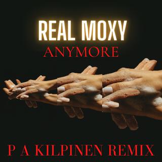 Anymore (P A Kilpinen Remix)