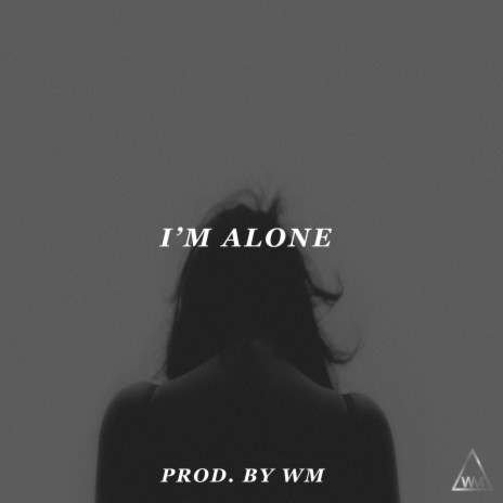 Im Alone | Boomplay Music