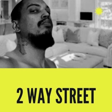 2 way street | Boomplay Music