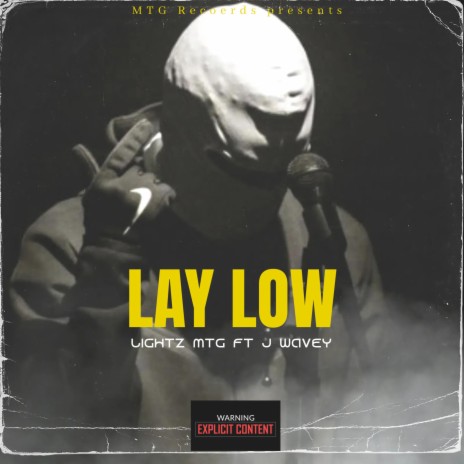 Lay Low ft. J wavey
