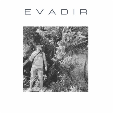 Evadir | Boomplay Music