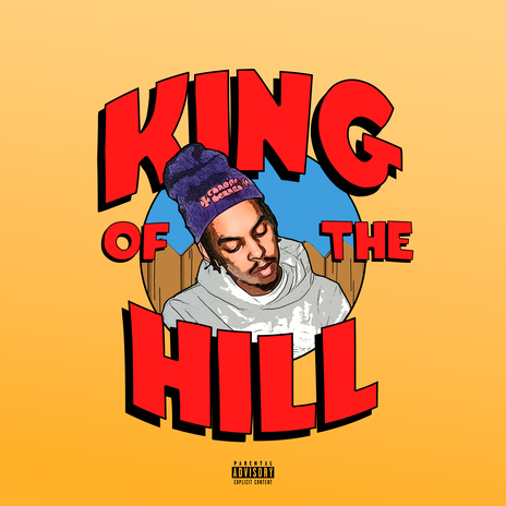 KING OF THE HILL | Boomplay Music