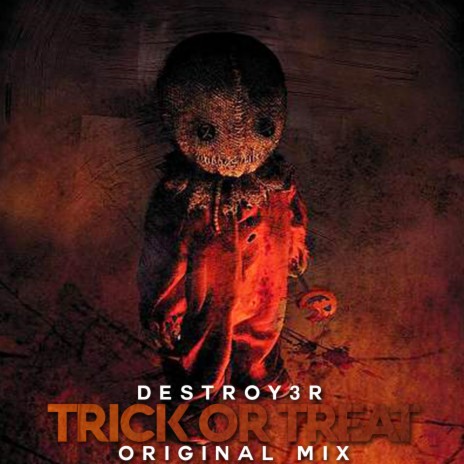 Trick or Treat (Original Mix) | Boomplay Music