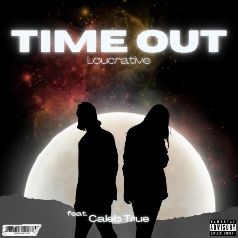 Time Out ft. Caleb True