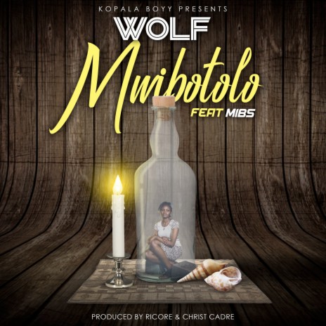 Mwibotolo ft. Mibs | Boomplay Music