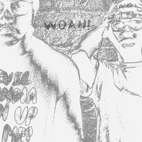 WOAH! ft. N!X | Boomplay Music