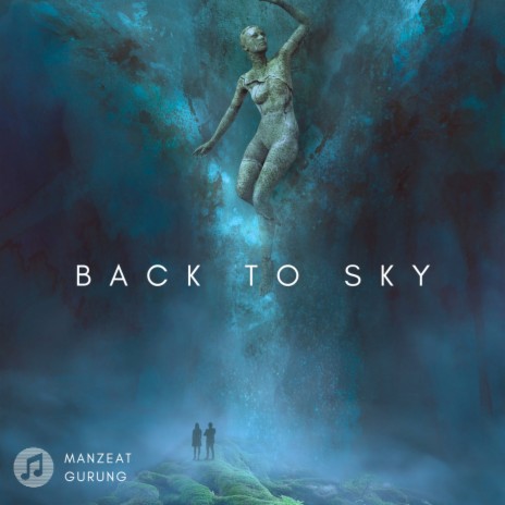 Back To sky | Boomplay Music