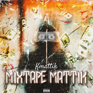 Mixtape mattik vol. 1 (Freestyle)