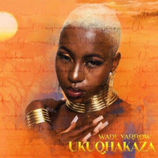 Ukuqhakaza (Radio Edit)