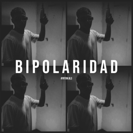 BIPOLARIDAD | Boomplay Music