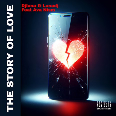 The Story Of Love (Djluna Remix) ft. Lunadj & Ava Nism | Boomplay Music