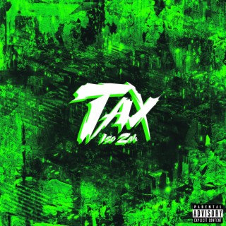 TAX lyrics | Boomplay Music