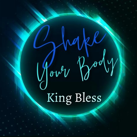 Shake Your Body | Boomplay Music