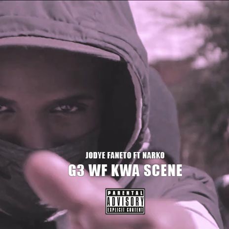 G3 WF Kwa Scene ft. Narko | Boomplay Music