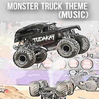 Monster Truck Theme Music (1)