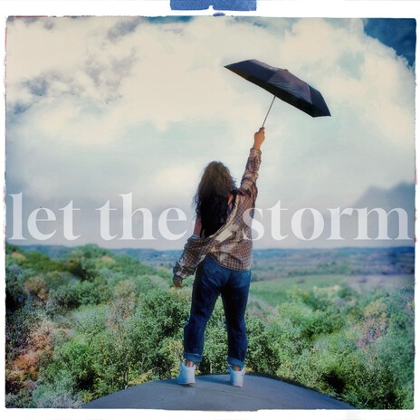 let the storm | Boomplay Music