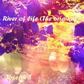 River of life